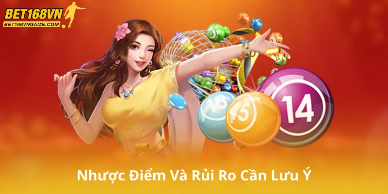 Nhược Điểm Và Rủi Ro Cần Lưu Ý