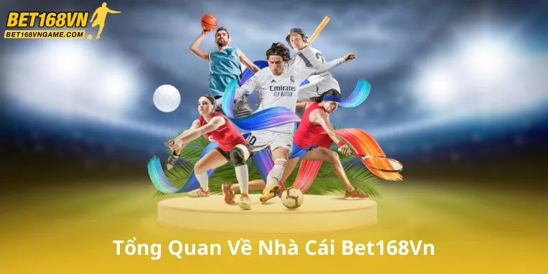 Tổng Quan Về Nhà Cái Bet168Vn