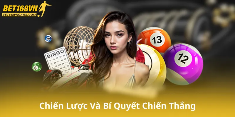 Chiến Lược Và Bí Quyết Để Chiến Thắng Tại Xổ Số Bet168Vn