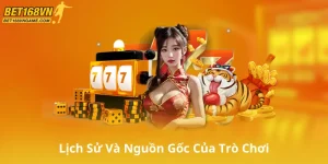 Lịch Sử Và Nguồn Gốc Của Trò Chơi Xèng Hoa Quả